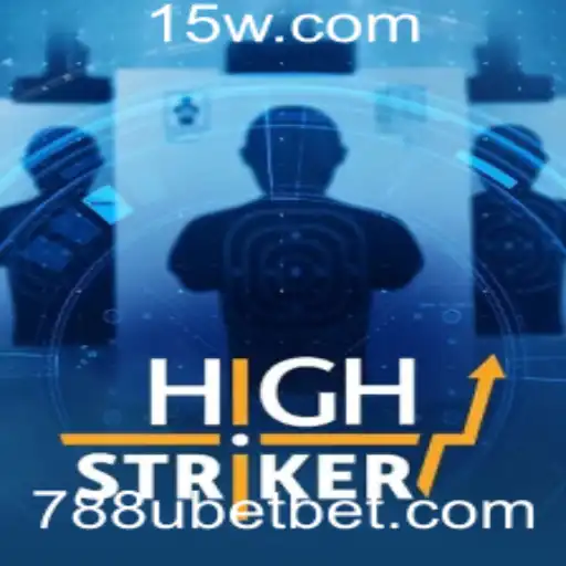 Explorando as Regras e a Emoção do Jogo HighStriker com 788U Bet