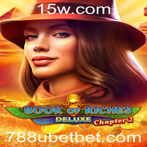 Explorando o Mundo Fascinante de BookofRichesDeluxeChapter2: Guia Completo e Atualizado